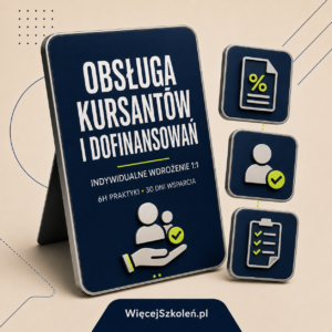 indywidualne wdrożenie do obsługi kursantów i dofinansowań